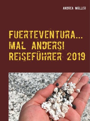 cover image of Fuerteventura... mal anders! Reiseführer 2019